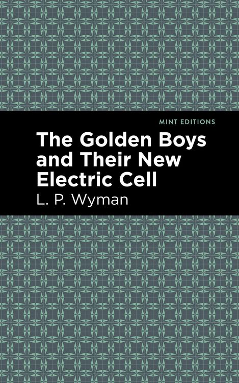 Produktbild: The Golden Boys and Their New Electric Cell
