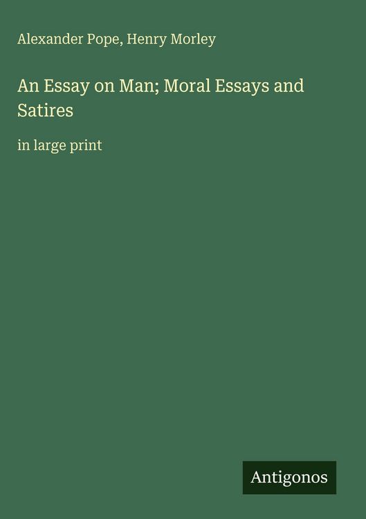 Produktbild: An Essay on Man; Moral Essays and Satires