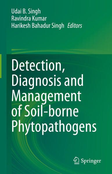 Produktbild: Detection, Diagnosis and Management of Soil-borne Phytopathogens