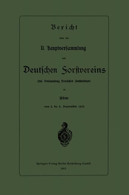 Produktbild: Bericht &uuml;ber die XI. Hauptversammlung des Deutschen Forstvereins