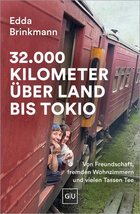 Produktbild: 32.000 Kilometer &uuml;ber Land bis Tokio