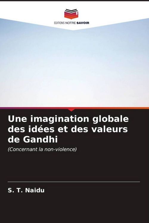 Produktbild: Une imagination globale des id&eacute;es et des valeurs de Gandhi