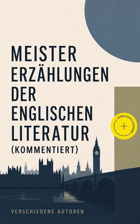 Produktbild: Meistererz&auml;hlungen der englischen Literatur (Kommentiert)
