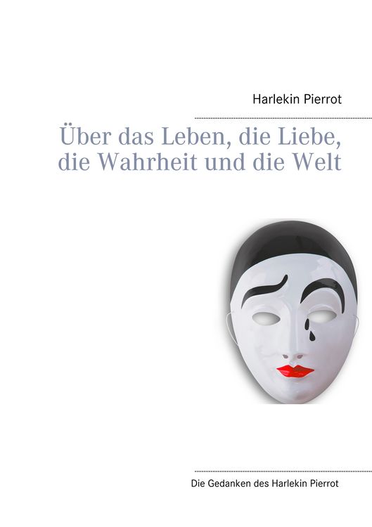 Produktbild: &Uuml;ber das Leben, die Liebe, die Wahrheit und die Welt