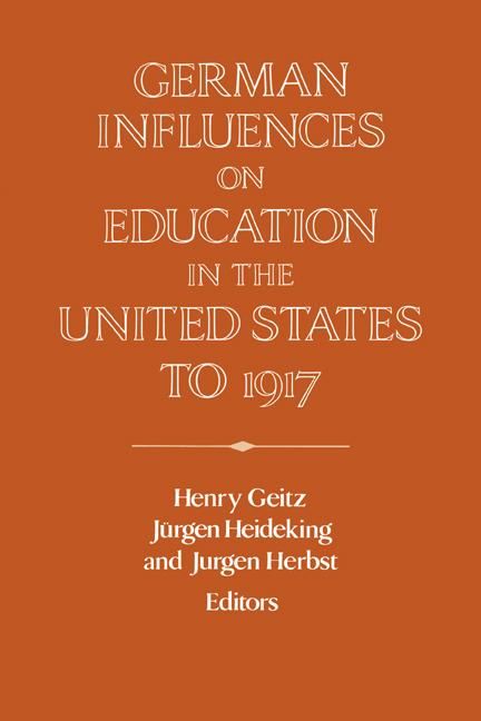 Produktbild: German Influences on Education in the United States to 1917