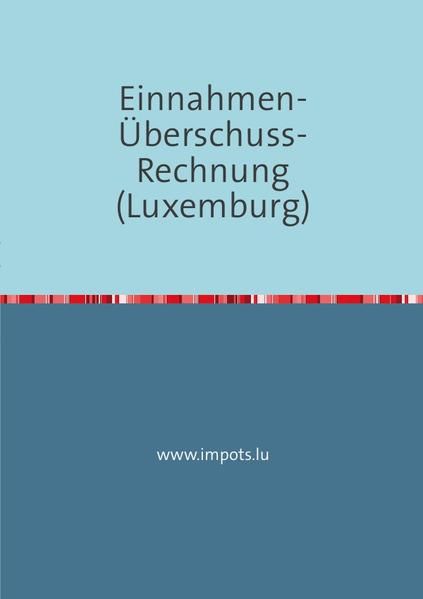 Produktbild: Einnahmen-&Uuml;berschuss-Rechnung (Luxemburg)