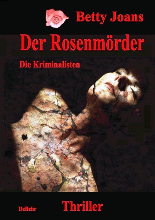 Produktbild: Der Rosenm&ouml;rder - Die Kriminalisten - Thriller