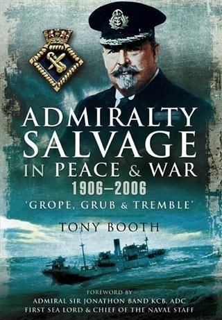 Produktbild: Admiralty Salvage in Peace and War 1906 - 2006
