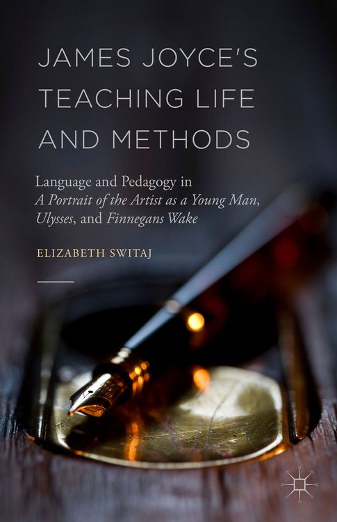 Produktbild: James Joyce's Teaching Life and Methods