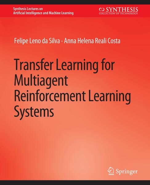 Produktbild: Transfer Learning for Multiagent Reinforcement Learning Systems
