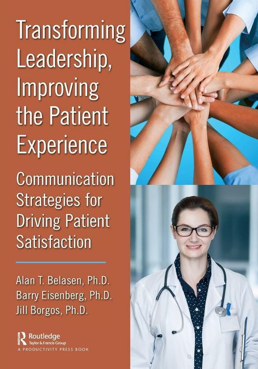 Produktbild: Transforming Leadership, Improving the Patient Experience