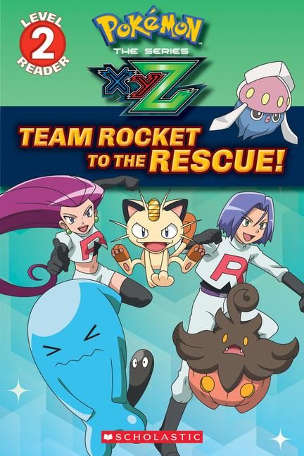 Produktbild: Team Rocket to the Rescue! (Pok&eacute;mon Kalos: Scholastic Reader, Level 2)