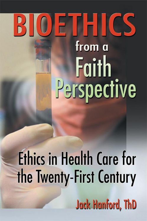 Produktbild: Bioethics from a Faith Perspective