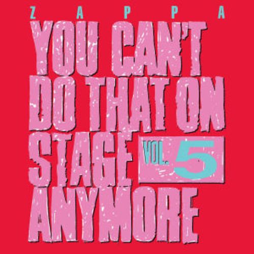 Produktbild: Zappa, F: You Can't Do That On Stage Anymore Vol. 5