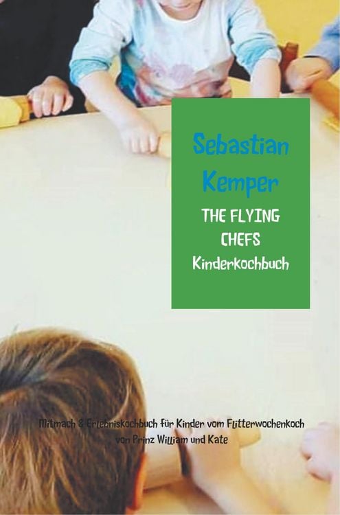 Produktbild: THE FLYING CHEFS Kinderkochbuch