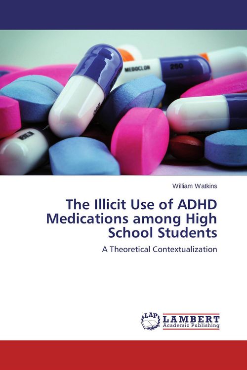 Produktbild: The Illicit Use of ADHD Medications among High School Students