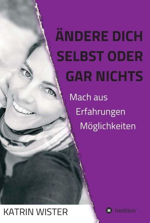 Produktbild: &Auml;ndere dich selbst, oder gar nichts