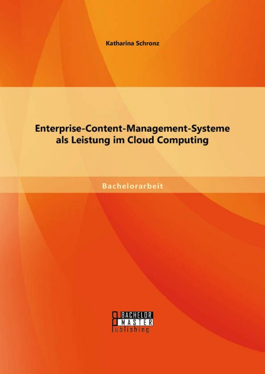 Produktbild: Enterprise-Content-Management-Systeme als Leistung im Cloud Computing