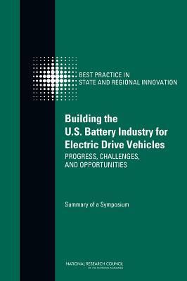 Produktbild: Building the U.S. Battery Industry for Electric Drive Vehicles