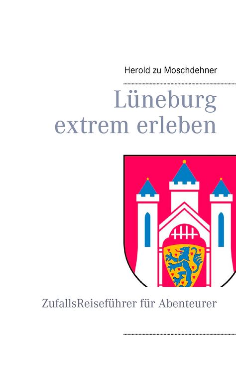 Produktbild: L&uuml;neburg extrem erleben