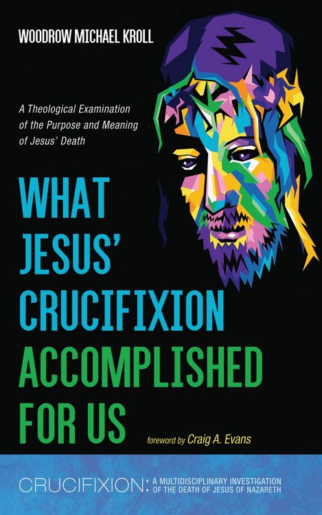 Produktbild: What Jesus' Crucifixion Accomplished For Us