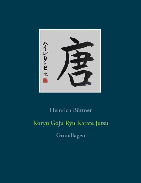 Produktbild: Koryu Goju Ryu Karate Jutsu