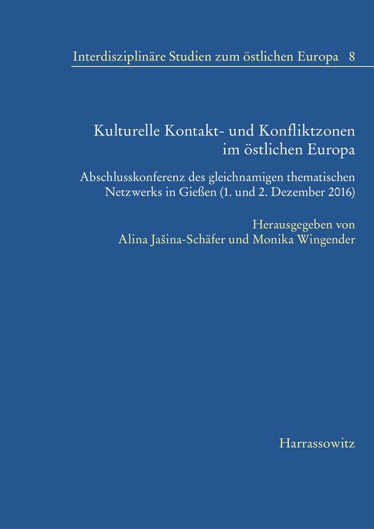 Produktbild: Kulturelle Kontakt- und Konfliktzonen im &ouml;stlichen Europa