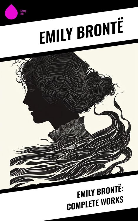 Produktbild: Emily Bront&euml;: Complete Works