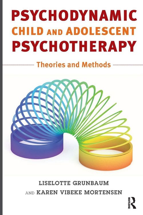 Produktbild: Psychodynamic Child and Adolescent Psychotherapy
