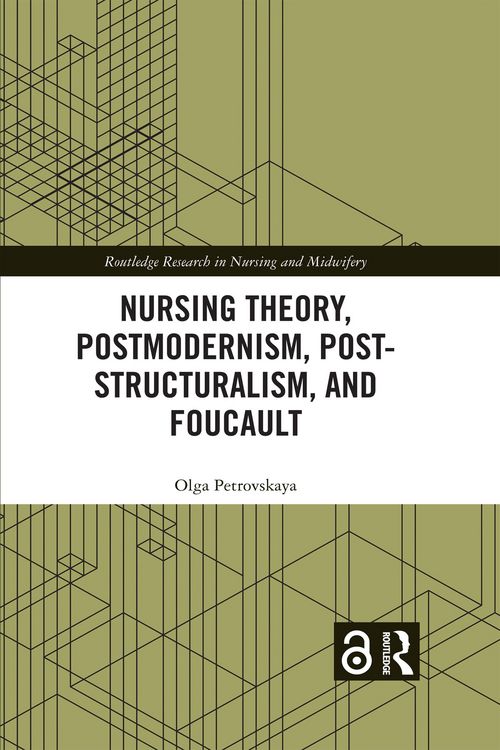 Produktbild: Nursing Theory, Postmodernism, Post-structuralism, and Foucault