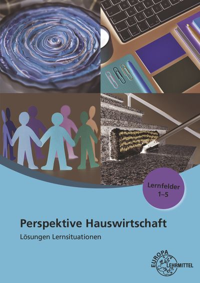 Produktbild: L&ouml;sungen Lernsituationen Perspektive Hauswirtschaft Band 1