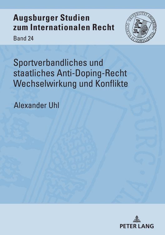 Produktbild: Sportverbandliches und staatliches Anti-Doping-Recht Wechselwirkung und Konflikte