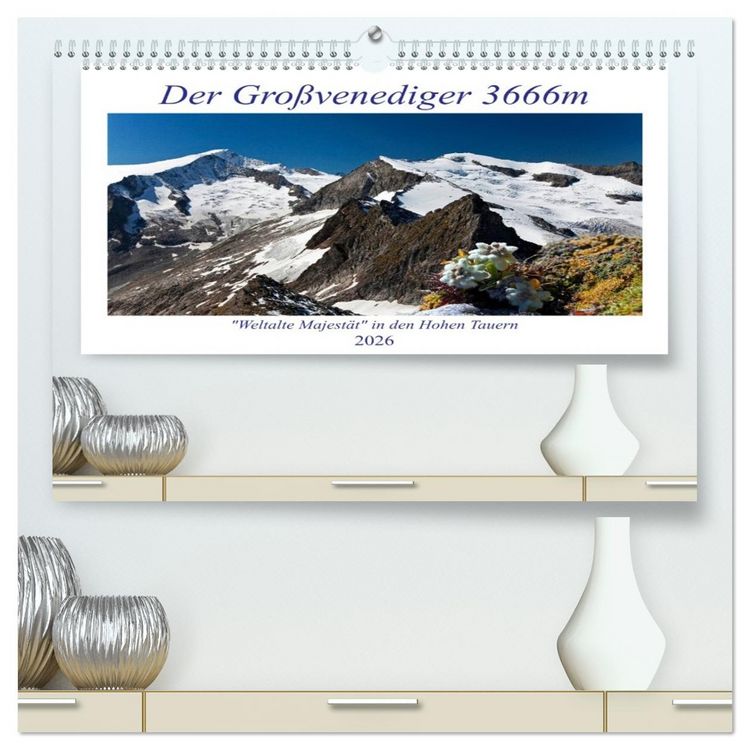 Produktbild: Der Gro&szlig;venediger 3666m (hochwertiger Premium Wandkalender 2026 DIN A2 quer), Kunstdruck in Hochglanz