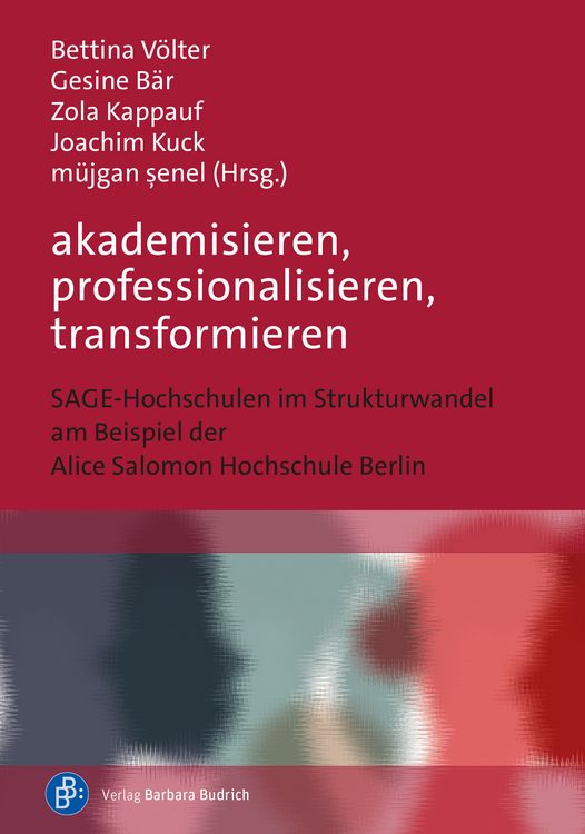 Produktbild: akademisieren, professionalisieren, transformieren
