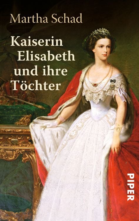 Produktbild: Kaiserin Elisabeth und ihre T&ouml;chter