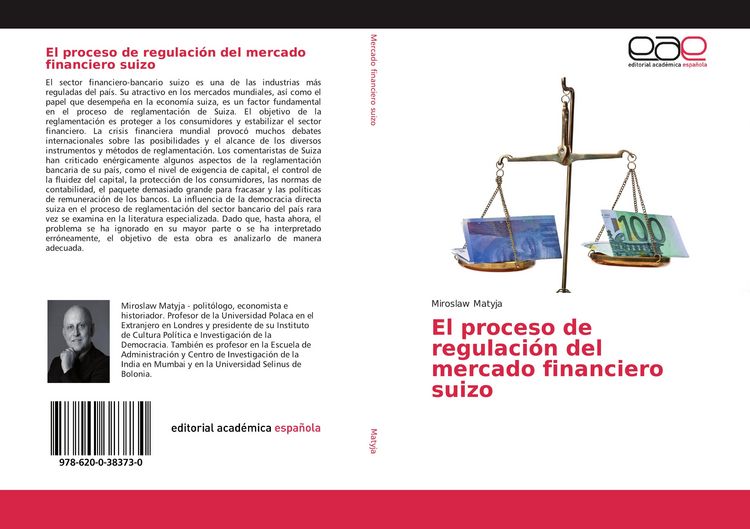 Produktbild: El proceso de regulaci&oacute;n del mercado financiero suizo