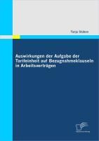 Produktbild: Auswirkungen der Aufgabe der Tarifeinheit auf Bezugnahmeklauseln in Arbeitsvertr&auml;gen