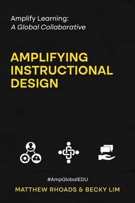 Produktbild: Amplify Learning: A Global Collaborative - Amplifying Instructional Design