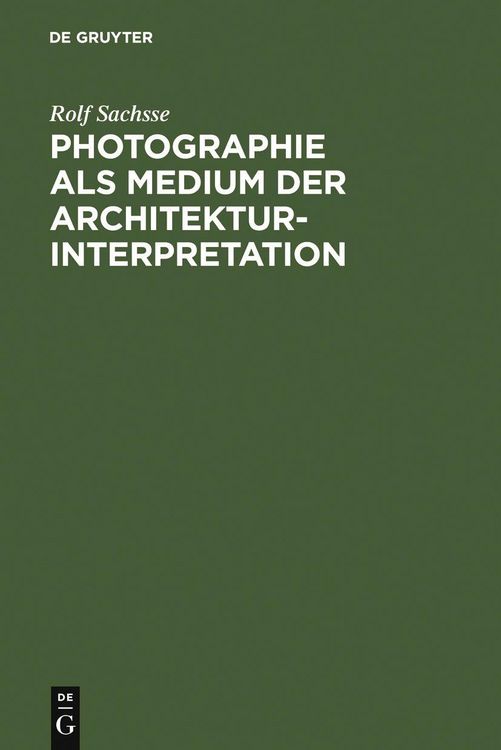 Produktbild: Photographie als Medium der Architekturinterpretation