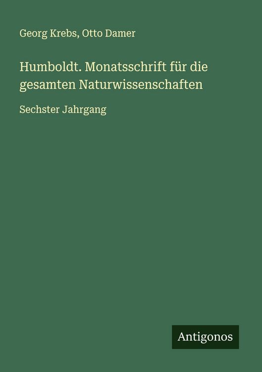 Produktbild: Humboldt. Monatsschrift f&uuml;r die gesamten Naturwissenschaften
