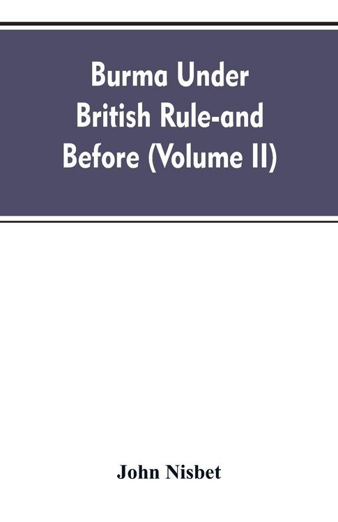 Produktbild: Burma under British rule - and before (Volume II)