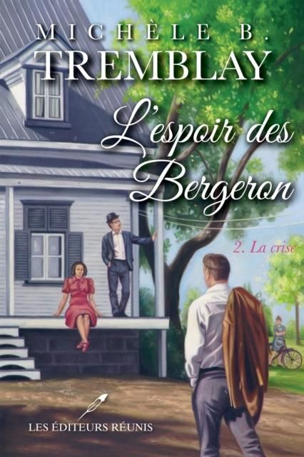 Produktbild: L'espoir des Bergeron 02 : La crise