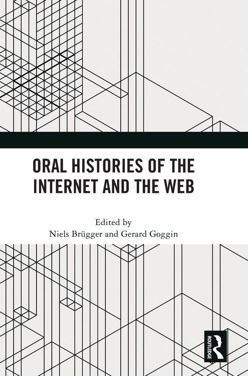 Produktbild: Oral Histories of the Internet and the Web
