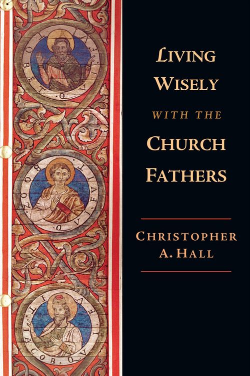 Produktbild: Living Wisely with the Church Fathers