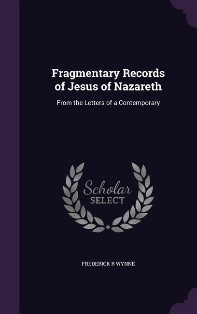 Produktbild: Fragmentary Records of Jesus of Nazareth