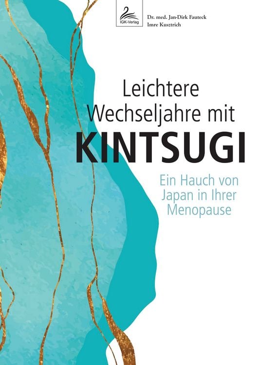 Produktbild: Leichtere Wechseljahre mit KINTSUGI