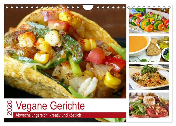Produktbild: Vegane Gerichte. Abwechslungsreich, kreativ und k&ouml;stlich (Wandkalender 2026 DIN A4 quer), CALVENDO Monatskalender