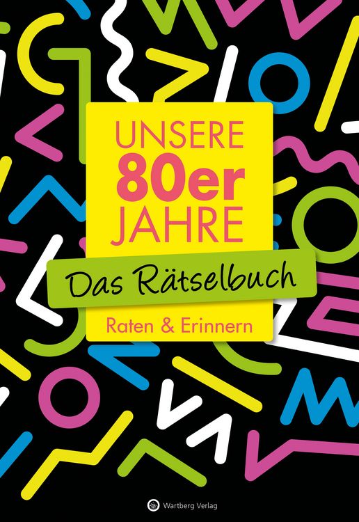 Produktbild: Unsere 80er Jahre - Das R&auml;tselbuch