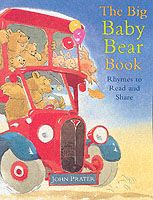 Produktbild: Prater, J: The Big Baby Bear Book