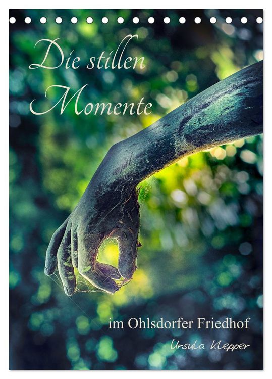Produktbild: Die stillen Momente im Ohlsdorfer Friedhof (Tischkalender 2026 DIN A5 hoch), CALVENDO Monatskalender